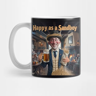 Happy as a Sandboy! Mug